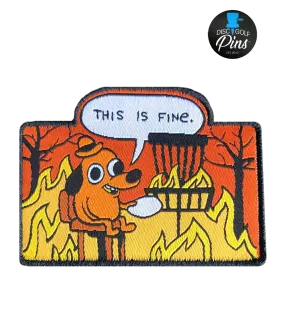 This Is Fine Disc Golf Patch